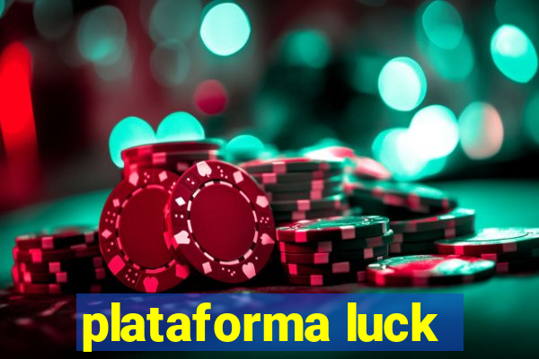 plataforma luck